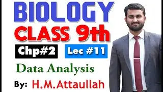 Data Analysis | Chapter 2 | 9th class Biology | Lec.11