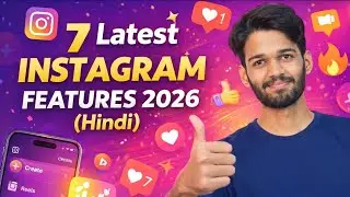 Instagram New Update 2026 | 7+ Latest Features You Must Know