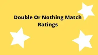 AEW:Double or Nothing Match Ratings