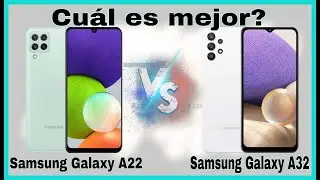Samsung Galaxy A22 vs Samsung Galaxy A32 🔥 cual es mejor ? 😎 Diferencias ?