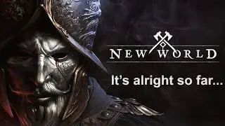 New World First Impressions