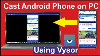 How to mirror android phone to pc | How to cast mobile screen on PC | Install & Use Vysor