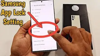 Samsung S23 Ultra App lock Setting