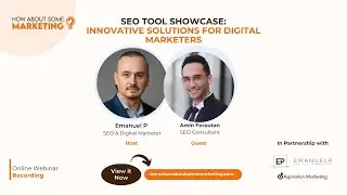 SEO Tool Showcase Webinar - Amin Foroutan #howaboutsomemarketing