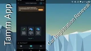 How to Renew Vehicle Registration (Mulkia) via Tamm App on Smart Phone in UAE