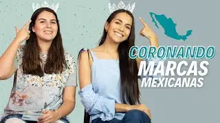 CORONANDO MARCAS MEXICANAS
