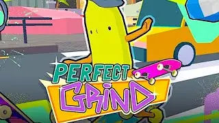 Perfect Grind - Full Version Tutorial New Game Release