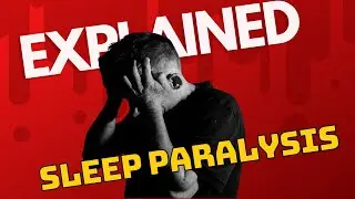 Sleep Paralysis Explained By Science - Fact Overloaded