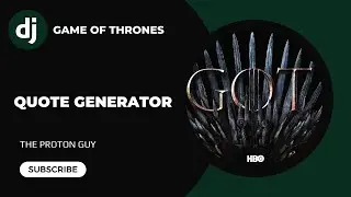 Build Game Of Thrones Quote Generator With Django | Python