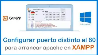 Configurar puerto distinto al 80 para arrancar Apache en XAMPP