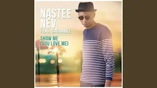 Show Me (You Love Me) (Instrumental Mix)