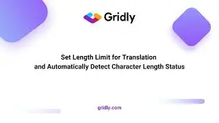 Set a max length and quickly check the length limit status of all source or target languages.