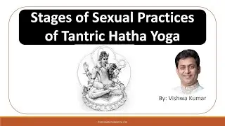YF15 - Stages of Sexual Practices | Tantric Hatha Yoga