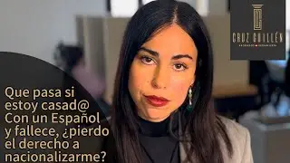 Que pasa si estoy casad@ con un español y este fallece ¿pierdo mi derecho a obtener la nacionalidad?