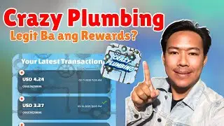 How to Earn with Crazy Plumbing App | My Experience & GCash Result