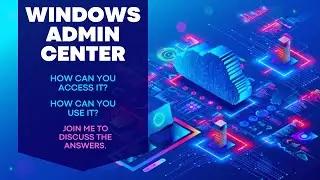Windows Admin Center