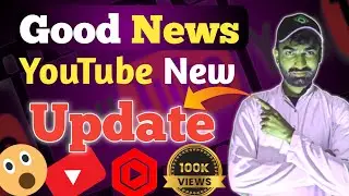 Good News🤩Youtube Big Update /Grow Your Channel/Youtube New Update/in Hindi/Urdu  @info_at_ms
