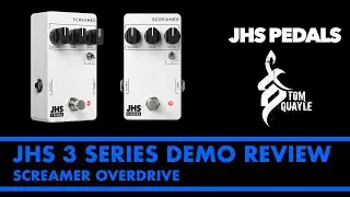 JHS Pedals: 3 Series Screamer Overdrive Demo w/ Tom Quayle