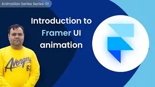 Introduction To Framer UI Animation | Framer | Tutorial 1