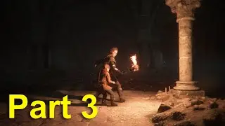 A PLAGUE TALE INNOCENCE Walkthrough Gameplay Part 3