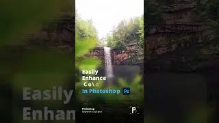 Enhance Colour in Photoshop 🔵