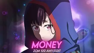 🌳Money Tree - Shizuka Zom 100 [AMV/Edit] ~ trying 6ft3 Style