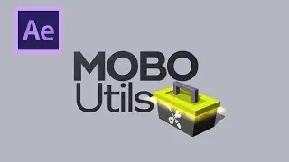 Обзор на скрипт MOBO Utils для After Effects