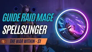 TWW - GUIDE MAGE FROST SPELLSLINGER RAID - SAISON 1