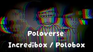 Poloverse / Incredibox Polobox
