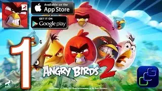 ANGRY BIRDS 2 Android iOS Walkthrough - Gameplay Part 1 - Cobalt Plateaus: Feather Hills: Stages 1-8