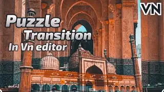 How to create puzzle transitions in vn Editor | transisi puzzle video in hindi