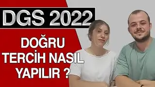DGS 2022 DOĞRU TERCİH NASIL YAPILIR? / 10 ALTIN KURAL