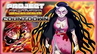 PROJECT SLAYERS COUNTDOWN | Roblox Project Slayers