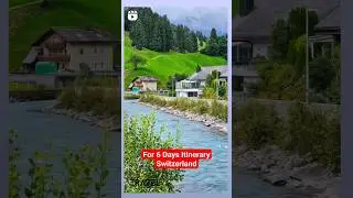 Switzerland 6 Days Itinerary | Tips & Tricks 15 |