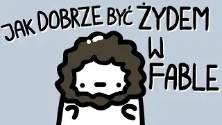 JAK DOBRZE BYĆ ŻYDEM W FABLE