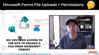 Microsoft Forms File Uploads & Permissions
