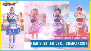 Kirameki Powers - Kimi Suki | Comparison (ED 1 & 2)