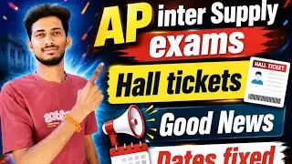 AP inter Supplementary Hall Tickets Update🥳 || inter Supply Hall Tickets dates released✅