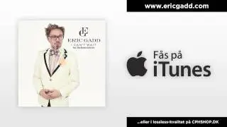 Eric Gadd - I Can't Wait (feat. Stine Bramsen & Ida Corr)