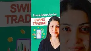 Stock Selection For Swing Trading