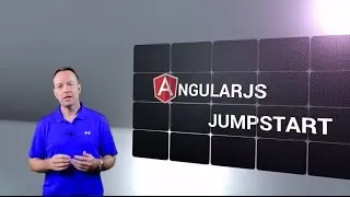 AngularJS JumpStart Course - Introduction and Module 1 Videos