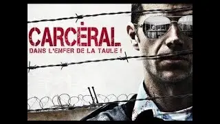 CARCÉRAL : DANS L' ENFER DE LA TAULE ( Fim complet en VF 2011 ) Genre : Crime- Drame