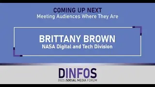 Meeting Audiences Where They Are - DINFOS Social Media Forum 2023