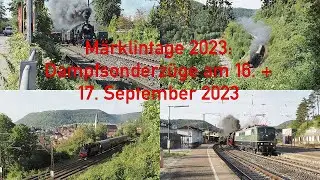 Märklintage 2023: Dampfsonderzüge am 16. und 17. September 2023