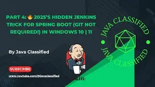 Part 4: 🔥 2025’s Hidden Jenkins Trick for Spring Boot (Git Not Required!) in Windows 10 | 11