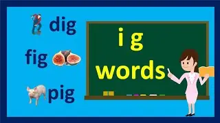 Word Family -ig | ig family words | ig word family