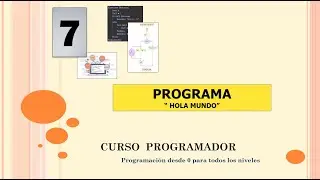 CURSO PROGRAMADOR  (7). PROGRAMACION DESDE 0