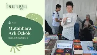 Mutahhara Arlı Özkök - Kadıköy Kitap Fuarı - Tepe Nautilus - İstanbul