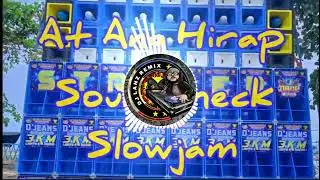 At Ang Hirap - Slowjam SoundCheck Remix