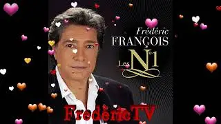 FREDERIC FRANCOIS❤️❤️SANS L'AMOUR DE VOUS❤️❤️